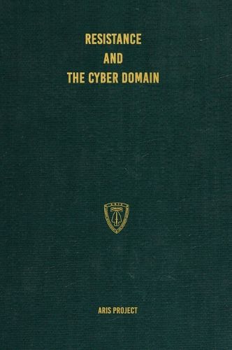 Resistance and the Cyber Domain