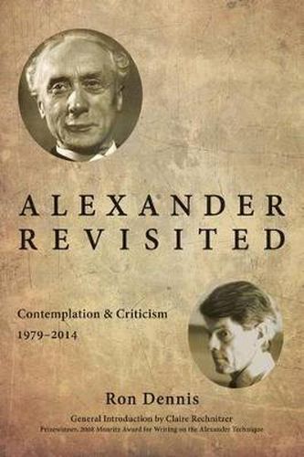 Cover image for Alexander Revisited: Contemplation & Criticism 1979-2014