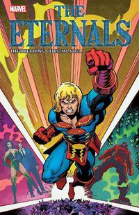 Cover image for Eternals: The Dreaming Celestial Saga