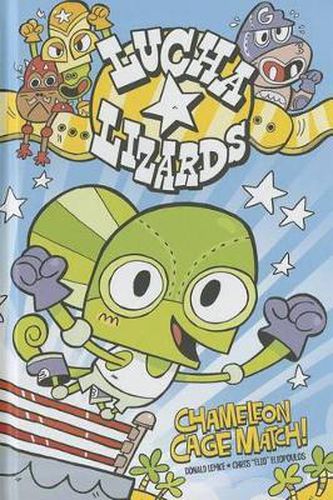 Cover image for Lucha Lizards: Chameleon Cage Match!