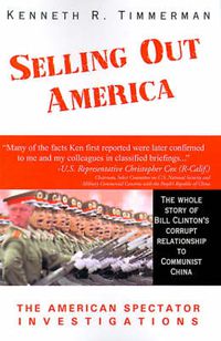Cover image for Selling Out America: The American Spectator Investigations