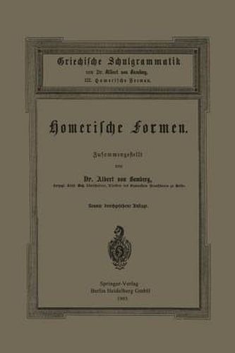 Cover image for Griechische Schulgrammatik: III. Homerische Formen