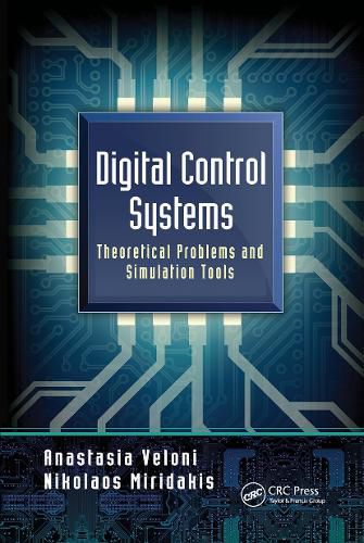 Cover image for Digital Control Systems: Theoretical Problems and Simulation Tools