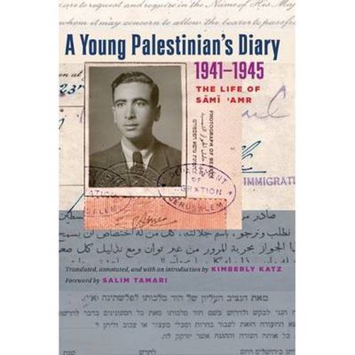 Cover image for A Young Palestinian's Diary, 1941-1945: The Life of Sami 'Amr