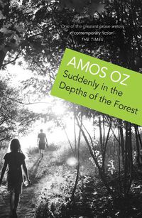 Cover image for Suddenly in the Depths of the Forest