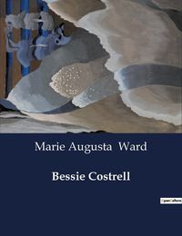 Cover image for Bessie Costrell