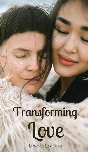 Transforming Love