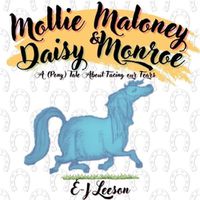Cover image for Mollie Maloney and Daisy Monroe
