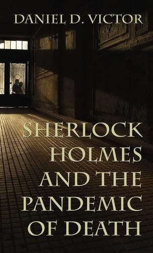 Sherlock Holmes and The Pandemic of Death