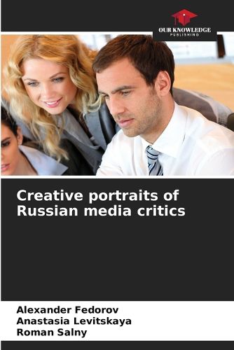 Cover image for Creative portraits of Russian media critics