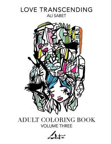 Cover image for Adult Coloring Book by Ali Sabet, Love Transcending