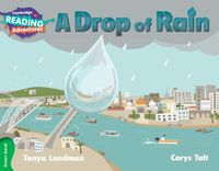 Cover image for Cambridge Reading Adventures A Drop of Rain Green Band