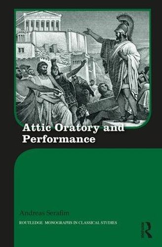 Cover image for Attic Oratory and Performance