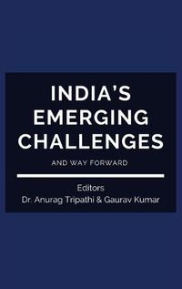 Cover image for India's Emerging Challenges and Way Forward