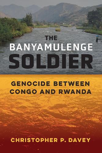 Cover image for The Banyamulenge Soldier