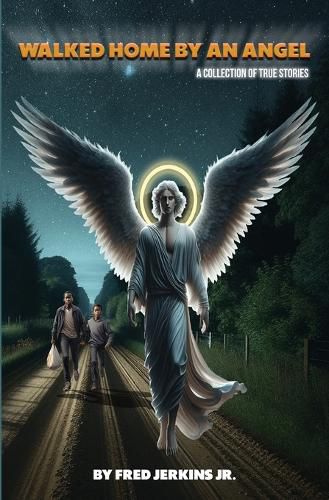 Cover image for Walked Home By An Angel