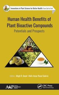 Cover image for Human Health Benefits of Plant Bioactive Compounds: Potentials and Prospects