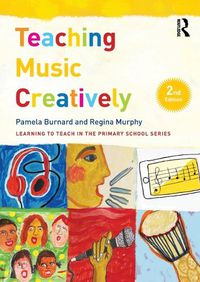 Cover image for Teaching Music Creatively