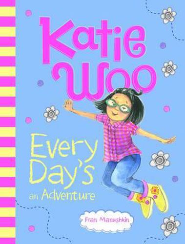 Cover image for Katie Woo, Every Day's an Adventure