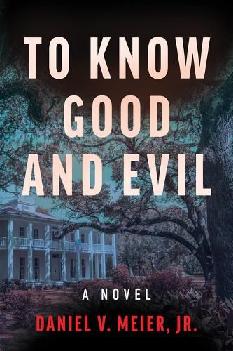 Cover image for To Know Good and Evil