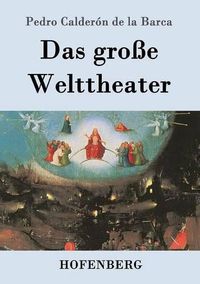 Cover image for Das grosse Welttheater