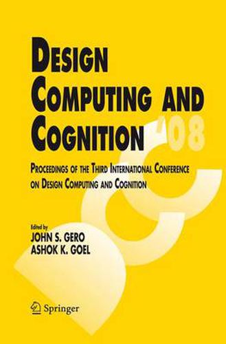 Cover image for Design Computing and Cognition '08: Proceedings of the Third International Conference on Design Computing and Cognition