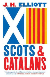 Cover image for Scots and Catalans: Union and Disunion