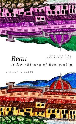 Cover image for Beau (is Non-Binary of Everything)