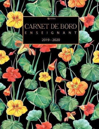 Cover image for Carnet de Bord Enseignant - Carnet de Notes et des Ecoles 2019-2020 Pour la Nouvelle Annee Scolaire Agenda Scolaire: Planificateur des Enseignants Aout 2019 - Juillet 2020