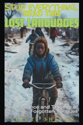 Cover image for Lost Languages - The Romance and Tragedy of Forgotten Tongues