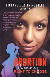 Cover image for Abortion Women's Right to Choose