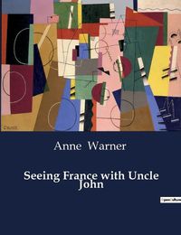 Cover image for Seeing France with Uncle John