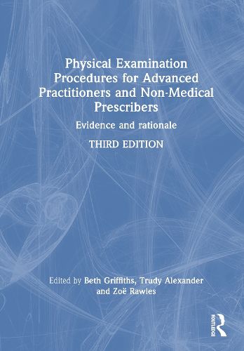 Cover image for Physical Examination Procedures for Advanced Practitioners and Non-Medical Prescribers