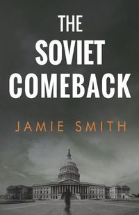 Cover image for The Soviet Comeback