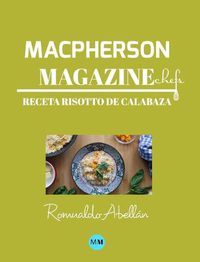 Cover image for Macpherson Magazine Chef's - Receta Risotto de calabaza