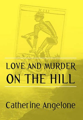 Cover image for Love and Murder on the Hill