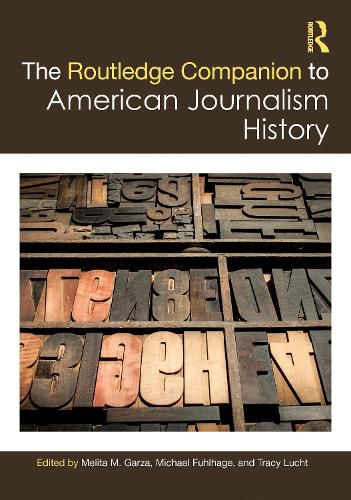 Cover image for The Routledge Companion to American Journalism History