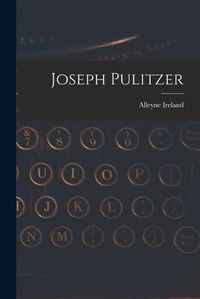 Cover image for Joseph Pulitzer