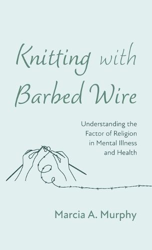 Knitting with Barbed Wire