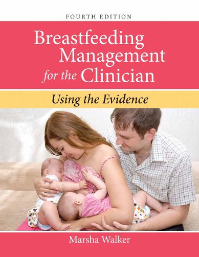 Cover image for Breastfeeding Management For The Clinician