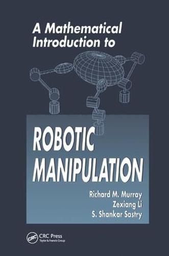 Cover image for A Mathematical Introduction to Robotic Manipulation