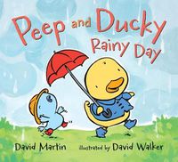 Cover image for Peep and Ducky Rainy Day
