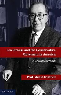 Cover image for Leo Strauss and the Conservative Movement in America