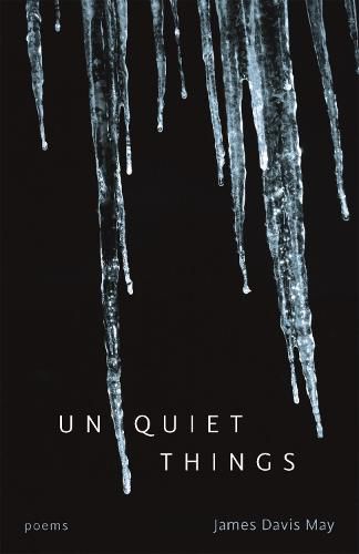 Cover image for Unquiet Things: Poems