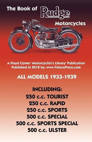 Cover image for Book of Rudge Motorcycles All Models 1933-1939