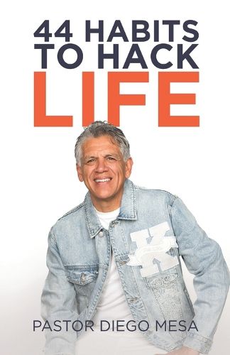 Cover image for 44 Habits to Hack Life
