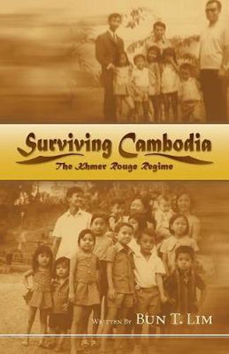 Cover image for Surviving Cambodia: The Khmer Rouge Regime