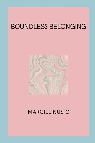 Boundless Belonging