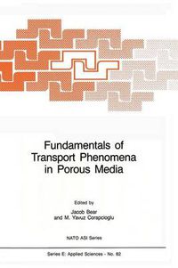 Cover image for Fundamentals of Transport Phenomena in Porous Media