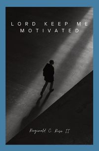 Cover image for Lord Keep Me Motivated